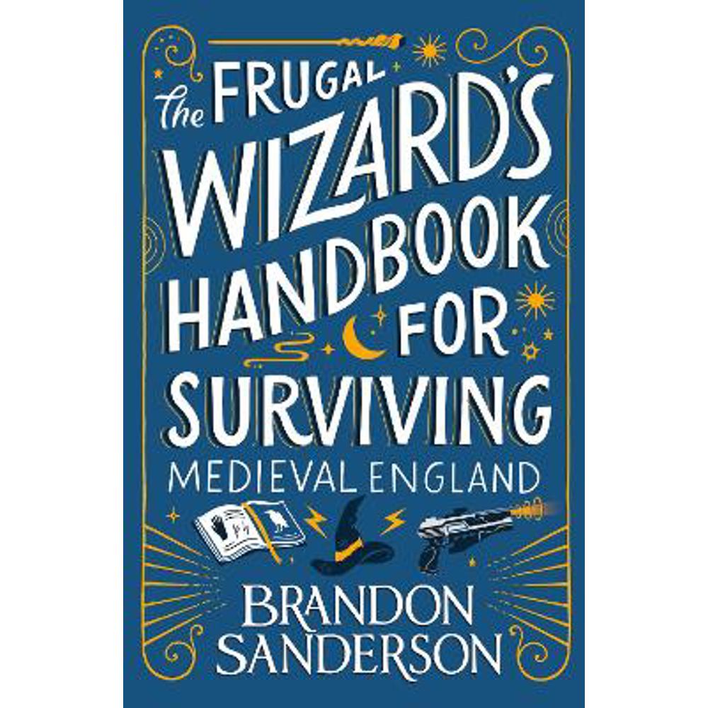 The Frugal Wizard's Handbook for Surviving Medieval England (Paperback) - Brandon Sanderson